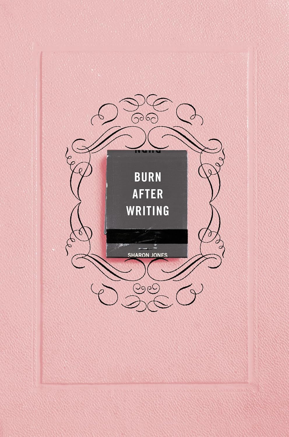 Burn After Writing (Pink Edition) — Sharon Jones